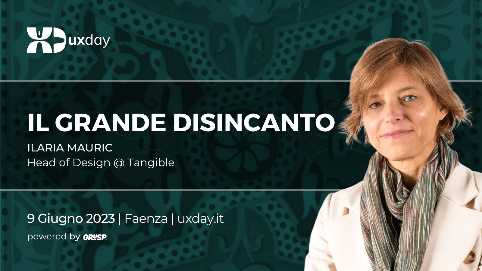 Il Grande Disincanto, keynote di chiusura di Ilaria Mauric @ UXDay 2023